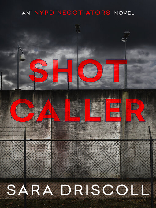 Title details for Shot Caller by Sara Driscoll - Available